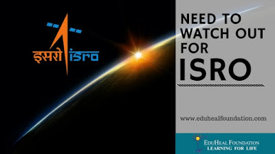 Need To Watch Out For ISRO
